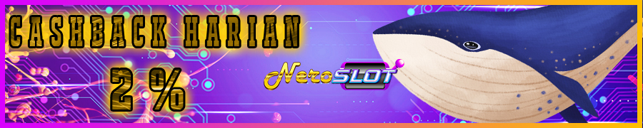 Neroslot Cashback Harian 2%
